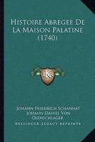 Histoire Abregee De La Maison Palatine (1740)