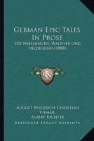 German Epic Tales In Prose
