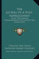 The Letters Of A Post-Impressionist