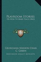 Playroom Stories