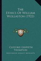 The Ethics Of William Wollaston (1922)