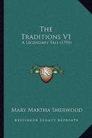 The Traditions V1