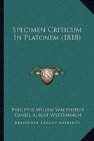 Specimen Criticum In Platonem (1818)