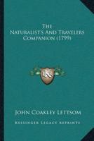 The Naturalist's And Travelers Companion (1799)