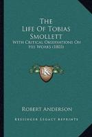 The Life Of Tobias Smollett