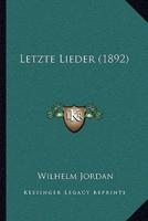 Letzte Lieder (1892)