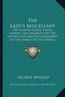 The Lady's Miscellany