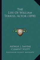 The Life Of William Terriss, Actor (1898)