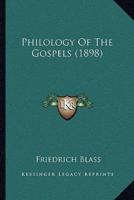 Philology Of The Gospels (1898)
