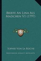 Briefe An Lina Als Madchen V1 (1797)