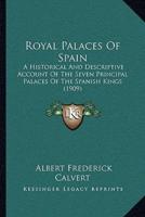 Royal Palaces Of Spain