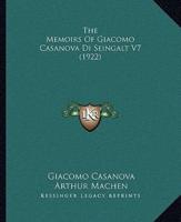 The Memoirs Of Giacomo Casanova Di Seingalt V7 (1922)