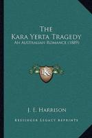 The Kara Yerta Tragedy