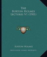 The Burton Holmes Lectures V1 (1901)