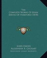 The Complete Works Of John Davies Of Hereford (1878)