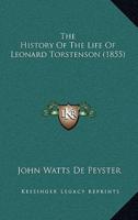 The History Of The Life Of Leonard Torstenson (1855)