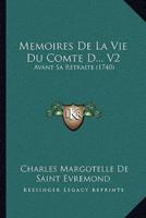 Memoires De La Vie Du Comte D... V2