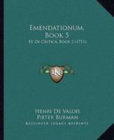 Emendationum, Book 5