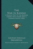 The War In Kansas