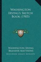 Washington Irving's Sketch Book (1905)