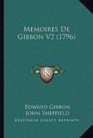 Memoires De Gibbon V2 (1796)