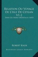 Relation Ou Voyage De L'Isle De Ceylan V1-2