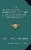 The Early History Of The North Western States