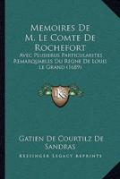 Memoires De M. Le Comte De Rochefort