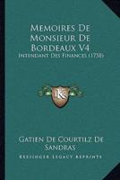 Memoires De Monsieur De Bordeaux V4