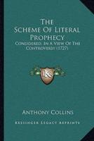 The Scheme Of Literal Prophecy