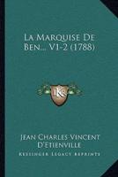 La Marquise De Ben... V1-2 (1788)