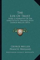 The Life Of Trust
