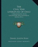 The Civil War Literature Of Ohio