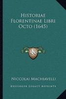 Historiae Florentinae Libri Octo (1645)