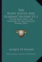 The Right Joyous And Pleasant History V1-2