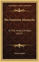 The Feminine Monarchy