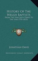 History Of The Welsh Baptists