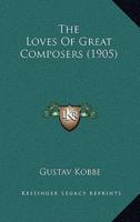 The Loves Of Great Composers (1905)
