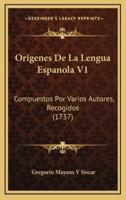 Origenes De La Lengua Espanola V1