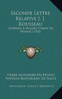 Seconde Lettre Relative J. J. Rousseau