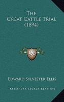 The Great Cattle Trial (1894)