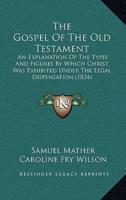 The Gospel Of The Old Testament