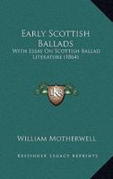 Early Scottish Ballads