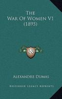 The War Of Women V1 (1895)