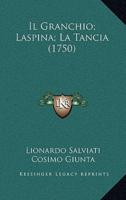 Il Granchio; Laspina; La Tancia (1750)