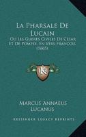 La Pharsale De Lucain