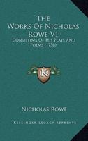 The Works Of Nicholas Rowe V1