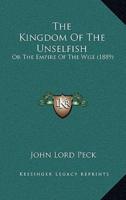 The Kingdom Of The Unselfish