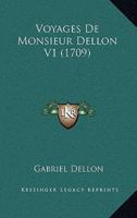 Voyages De Monsieur Dellon V1 (1709)