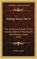 Sailing Tours, Part 4